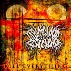 Taking Your Last Chance : Kill Everything